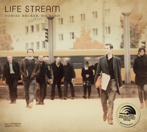 Tobias Becker Bigband - Life Stream