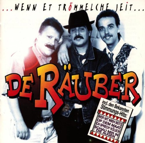 de Räuber - Wenn et Trömmelche Jeit