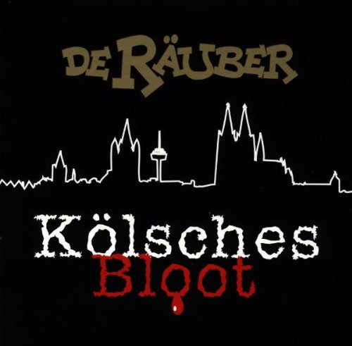 de Rõuber - Kölsches Bloot