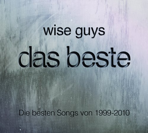 Wise Guys - das beste