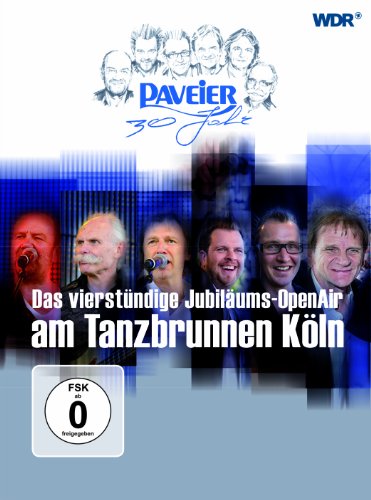  - 30 Jahre Paveier - OpenAir Tanzbrunnen Köln [2 DVDs]