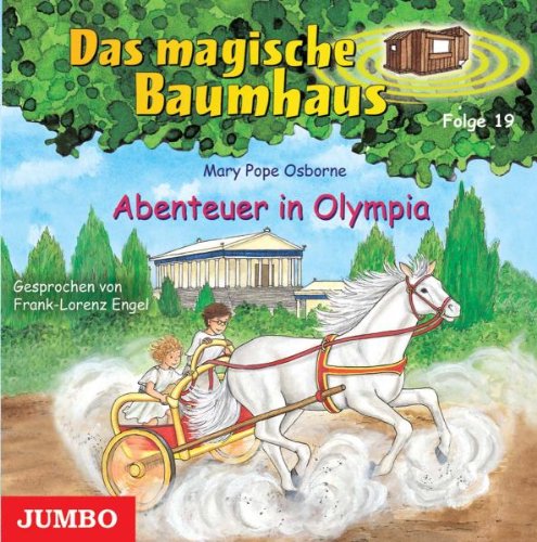 Osborne , Mary Pope - Das magische Baumhaus 19: Abenteuer in Olympia