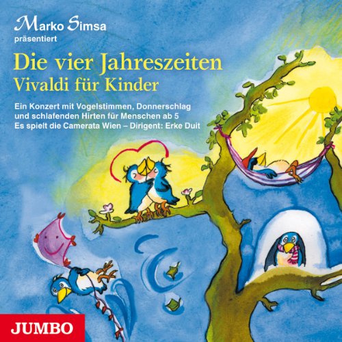 Marko Simsa - Die Vier Jahreszeiten.Vivaldi für Kinder