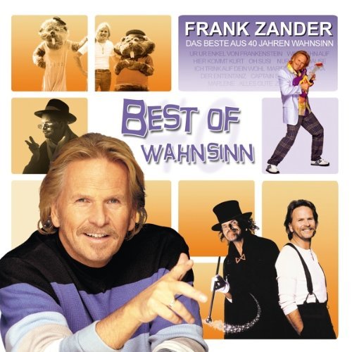 Frank Zander - Best of Wahnsinn - Das Beste aus 40 Jahren