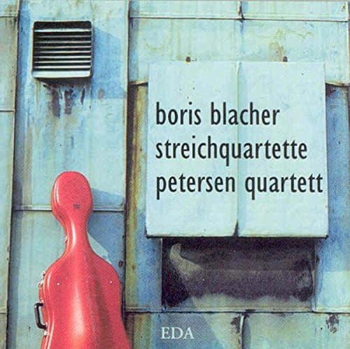 Blacher , Boris - String Quartets (Petersen Quartett)