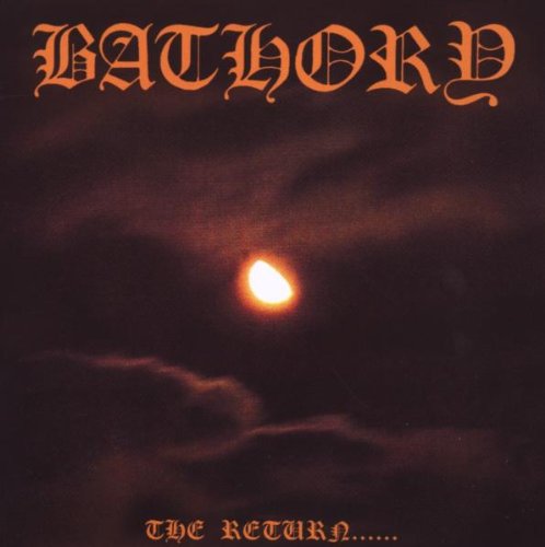 Bathory - The Return