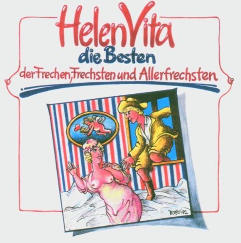 Helen Vita - Die Besten der Frechen, Frechsten und Allerfrechsten