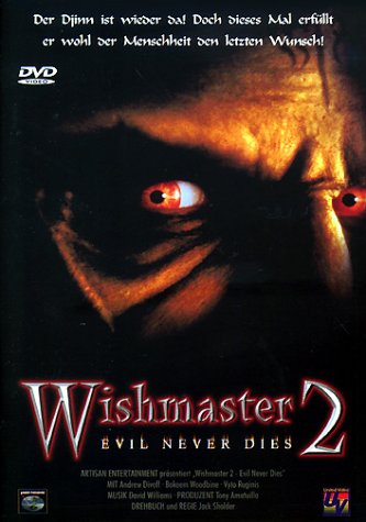  - Wishmaster 2: Evil Never Dies