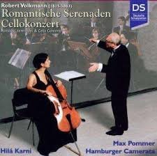 Volkmann , Robert - Romantische Serenaden / Cellokonzert (Karni, Pommer, Hamburger Camerata)