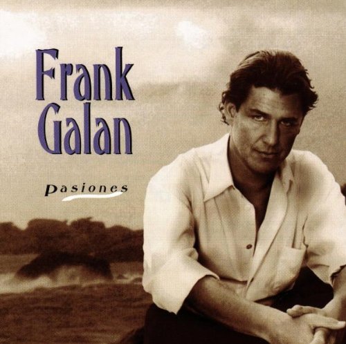 Frank Galan - Pasiones