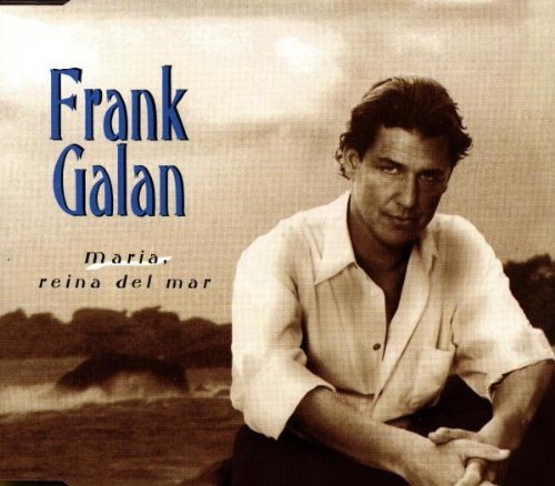 Galan , Frank - Maria, Reina Del Mar (Maxi)