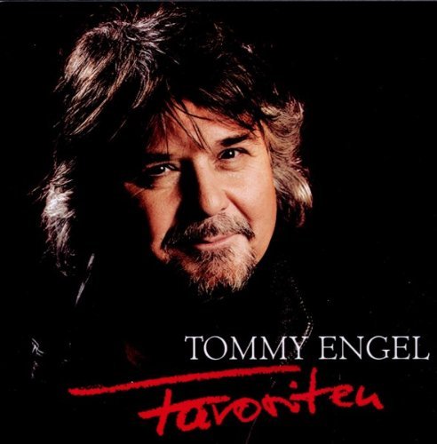 Tommy Engel - Favoriten