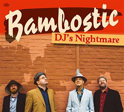 Bambostic - DJ's Nightmare