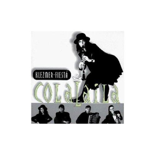 Colalaila - Klezmer Fiesta