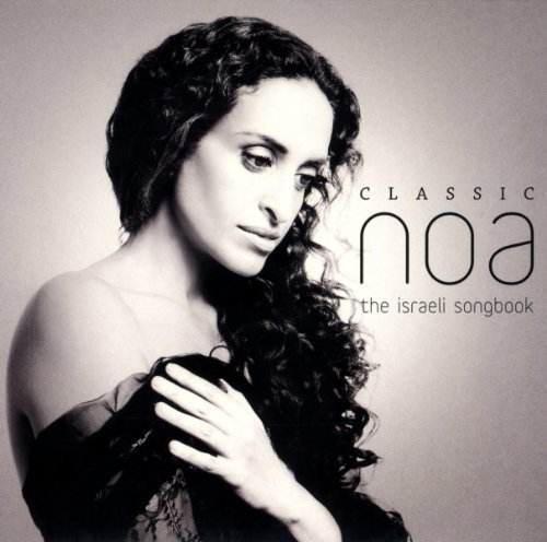 Noa - Classic Noa-the Israeli Songbook