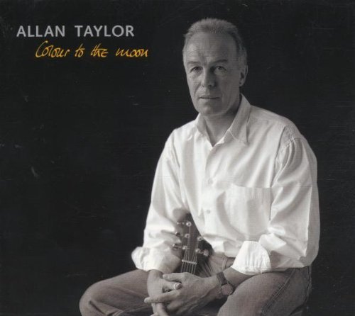 Allan Taylor - Colour to the Moon