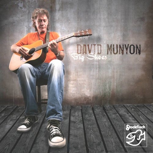 Munyon , David - Big Shoes