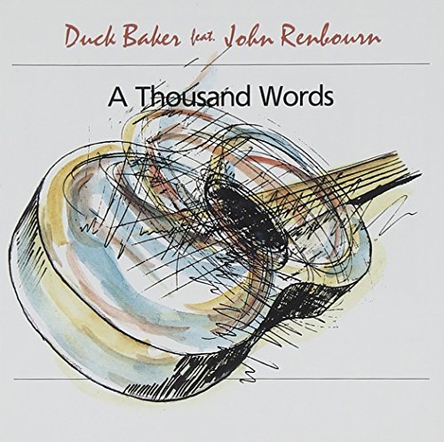 Baker , Duck feat. Renbourn , John - A Tousand Words