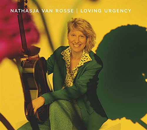 Rosse , Nathasja van - Loving Urgency