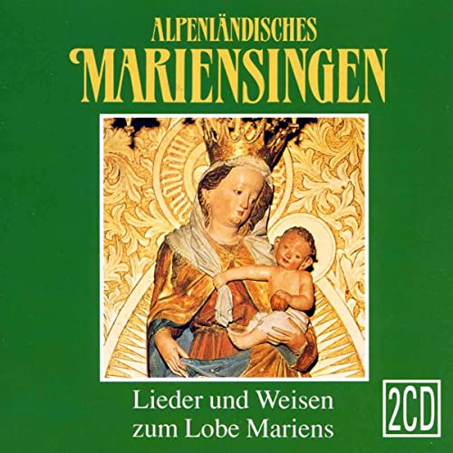 Sampler - Alpenländisches Mariensingen