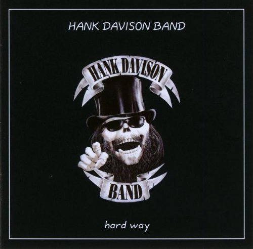 Hank Davison Band - Hard Way