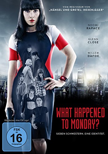  - What Happened to Monday?