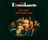 Damenkapelle , Die - Ich steh' mit Knuth gut (Maxi)