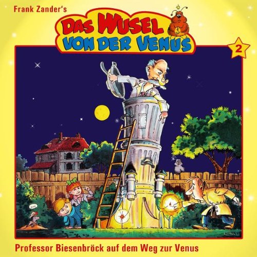  - Das Wusel Von der Venus Folge 2-Prof.Biesenbröck