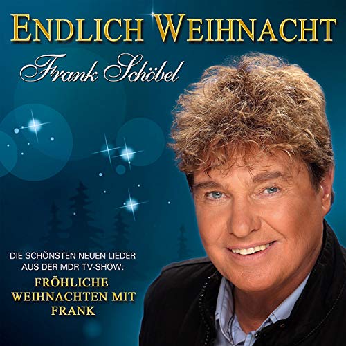 Frank Schöbel - Endlich Weihnacht Fröhliche Weihnachten mit Frank