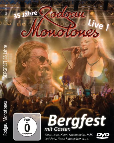  - 35 Jahre Rodgau Monotones - Bergfest mit Gästen