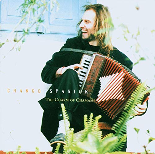 Spasiuk , Chango - The Charm of Chamame