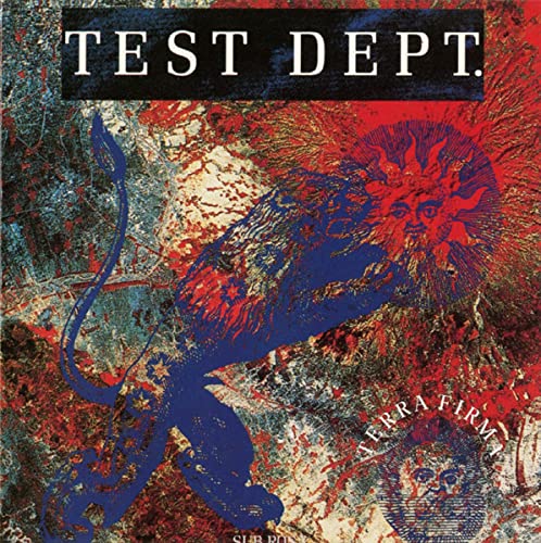 Test Dept. - Terra Firma