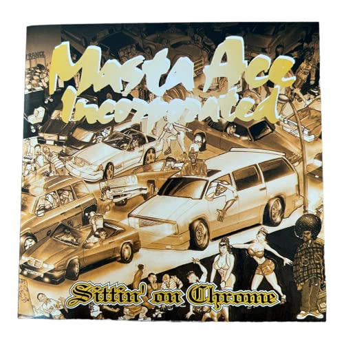 Masta Ace Inc. - Sittin' on chrome