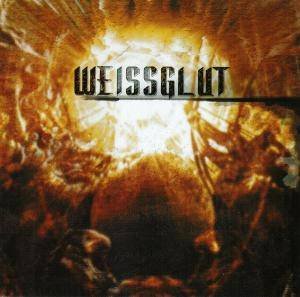 Weissglut - Weissglut