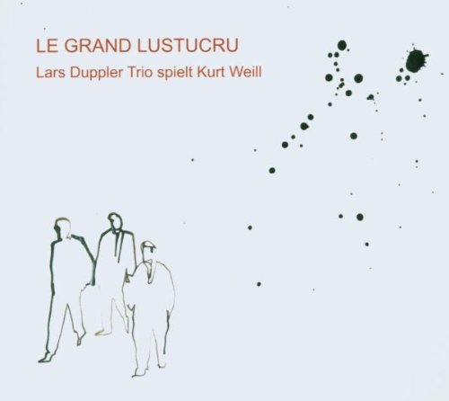 Lars Duppler Trio - Le grand lustucru