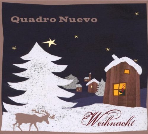 Quadro Nuevo - Weihnacht