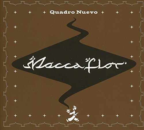 Quadro Nuevo - Mocca Flor (Reissue)