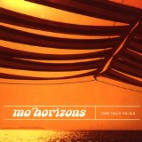 Mo' Horizons - And the New Bohemian Freedom