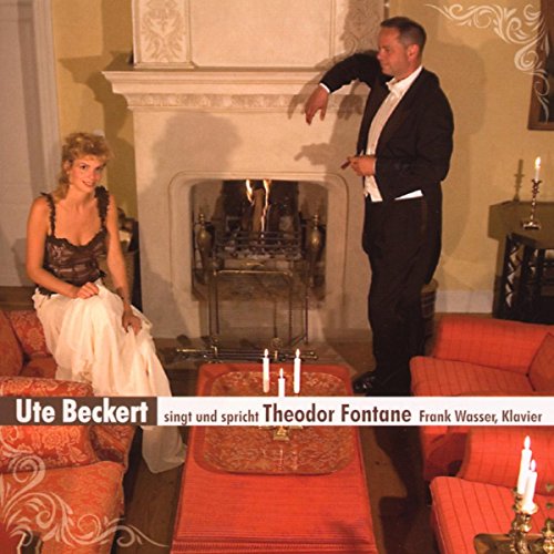 Beckert , Ute - Ute Beckert singt und spricht Theodor Fontane (Wasser)