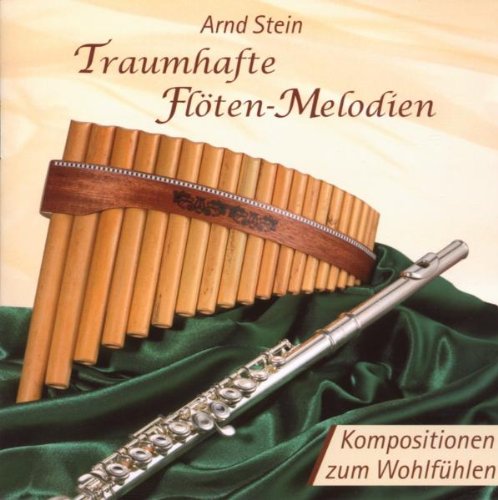 Arnd Stein - Traumhafte Flöten-Melodien