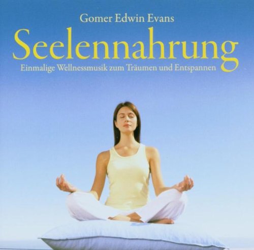 Evans , Gomer Edwin - Seelennahrung