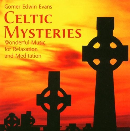 Gomer Edwin Evans - Celtic Mysteries