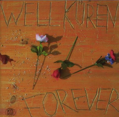 Wellküren , Die - Forever