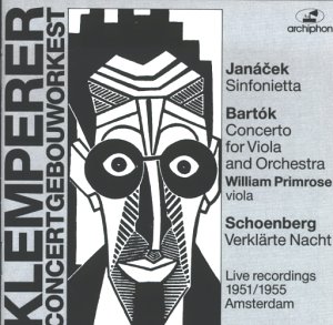 Klemperer , Otto & Concertgebouworkest - Janacek: Sinfonietta / Bartok: Concerto For Viola And Orchestra (Primrose) / Schoenberg: Verklärte Nacht (Live In Amsterdam)