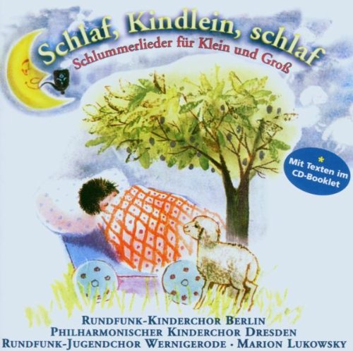 Rundfunk Kinderchor - Schlaf,Kindlein,Schlaf