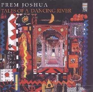 Prem , Joshua - Tales of a Dancing River