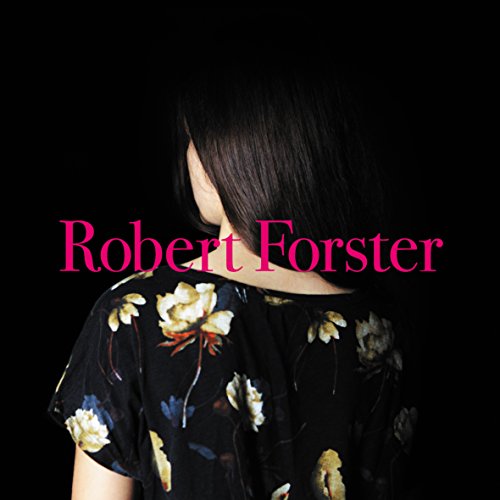 Forster , Robert - Songs to Play