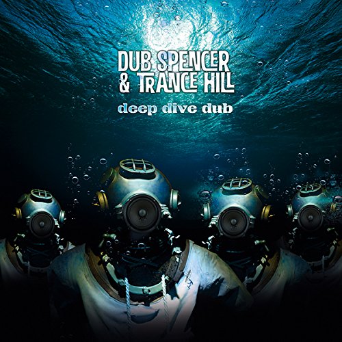 Dub Spencer & Trance Hill - Deep Dive Dub [Vinyl LP]