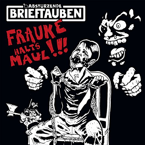 Abstürzende Brieftauben - Frauke halt's Maul [Vinyl Single] +CD [Vinyl Single]