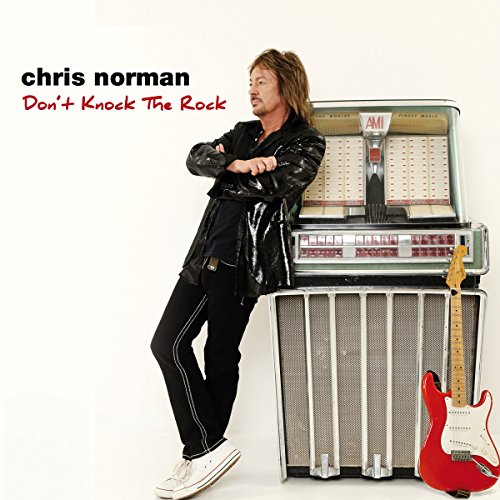 Chris Norman - Don'T Knock the Rock